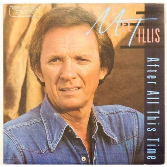 Пластинка Mel Tillis After all this time